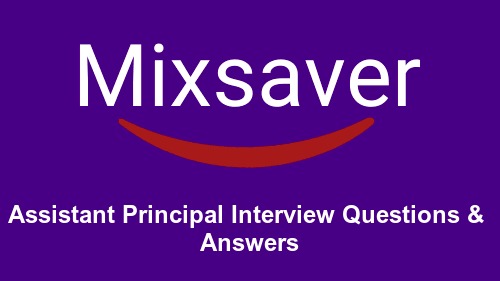 Assistant Principal Interview Questions & Answers