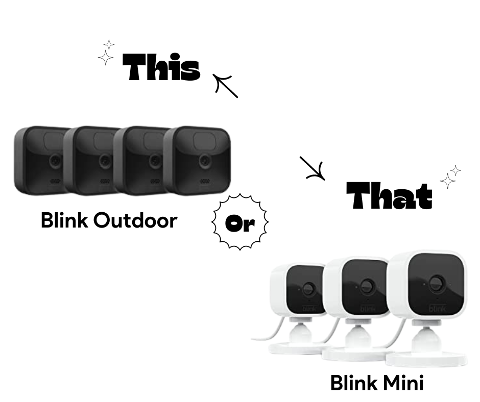 Comparison of Blink Mini and Blink Outdoor Cameras