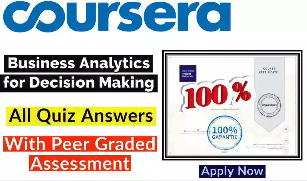 Business Analytics for Decision Making Coursera Week 1 Quiz