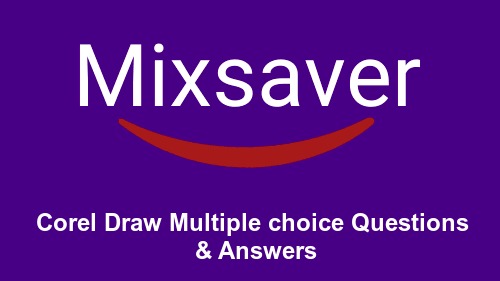 Corel Draw Multiple choice Questions & Answers