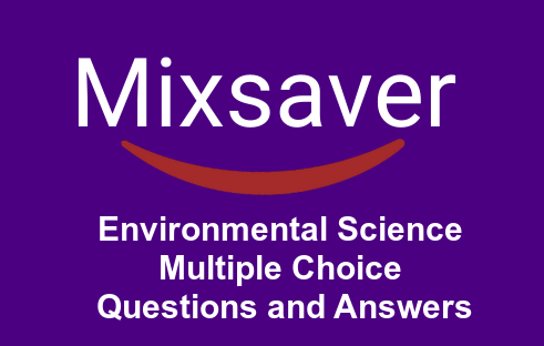 Environmental Science Multiple Choice Questions and Answer