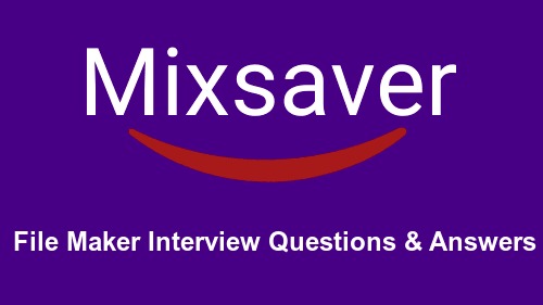 File Maker Interview Questions & Answers