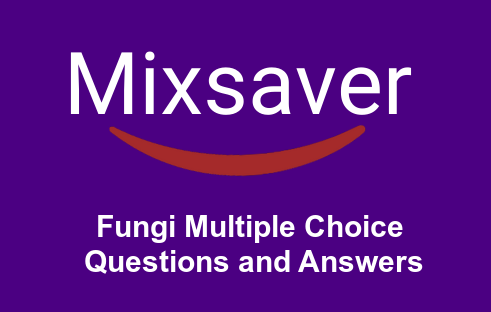 Fungi Multiple Choice Questions and Answers