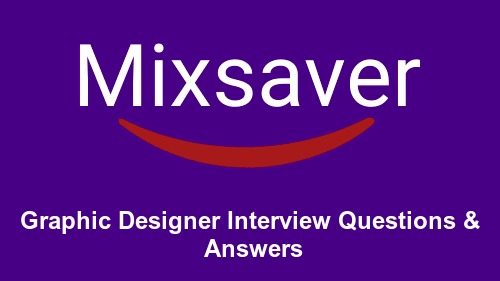 Graphic Designer Interview Questions & Answers