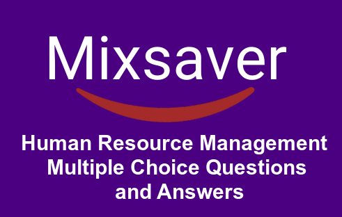 Human Resource Management Multiple Choice Questions
