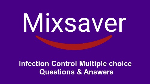 Infection Control Multiple choice Questions & Answers