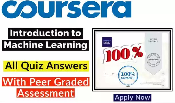 Introduction to Machine Learning Coursera Quiz Answer