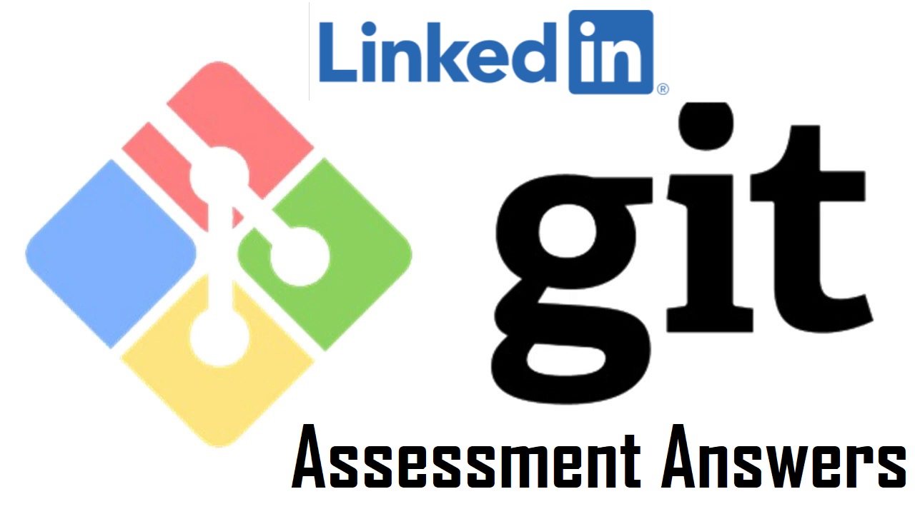 LinkedIn GIT Assessment Answers