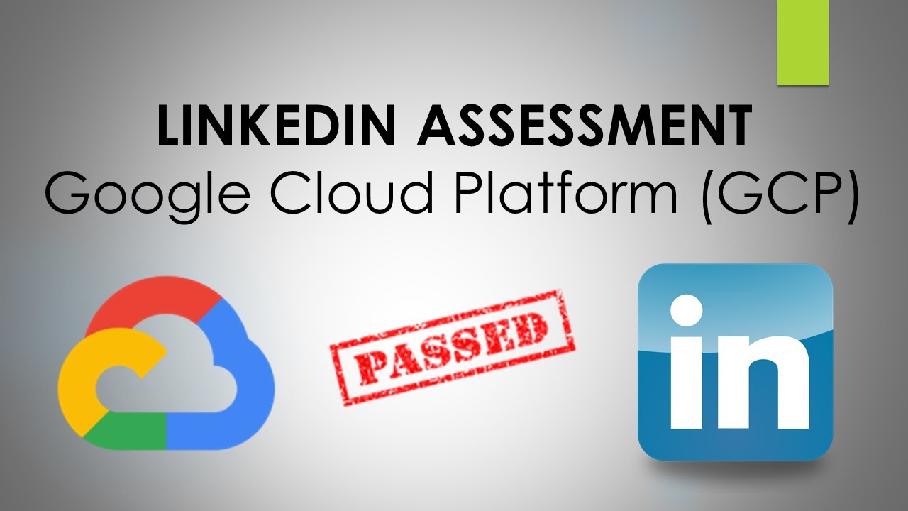 LinkedIn Google Cloud Platform Assessment Answers