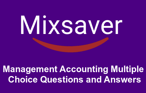 Cost Accounting Multiple Choice Questions and Answers