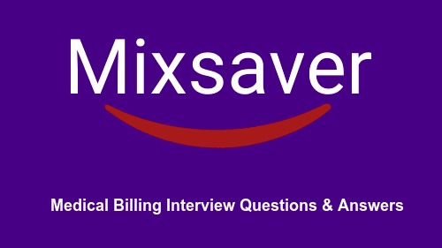 Medical Billing Interview Questions & Answers