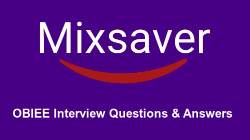 OBIEE Interview Questions & Answers
