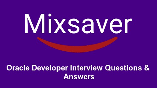 Oracle Developer Interview Questions & Answers