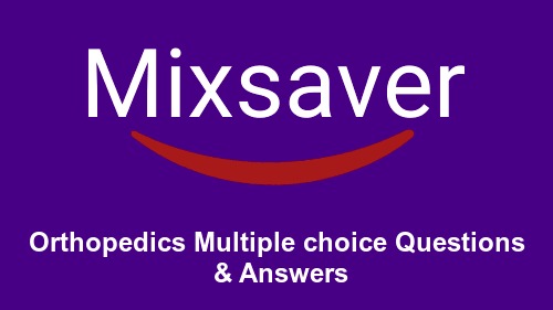 Orthopedics Multiple choice Questions & Answers