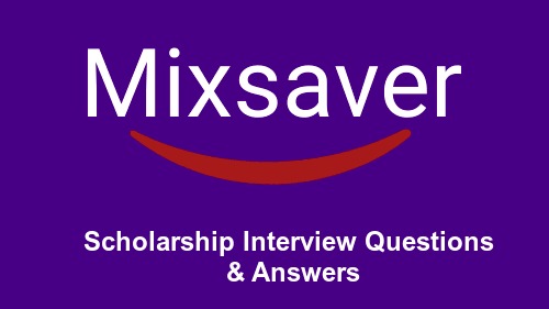 Scholarship Interview Questions & Answers