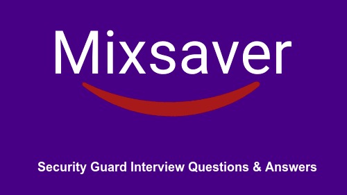 Security Guard Interview Questions & Answers