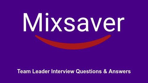 Team Leader Interview Questions & Answers