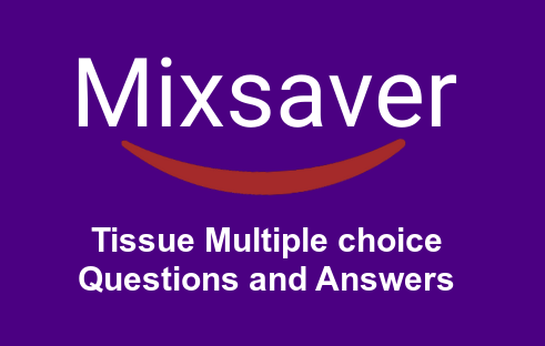 Tissue Multiple Choice Questions and Answers