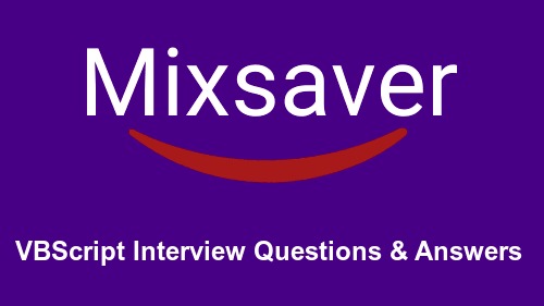 VBScript Interview Questions & Answers