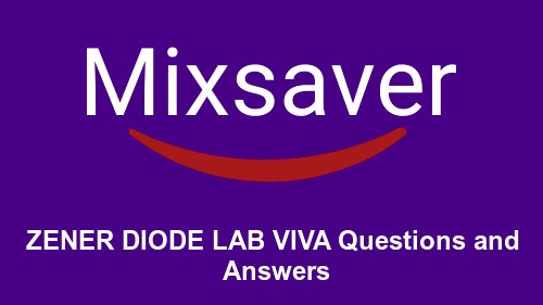 ZENER DIODE LAB VIVA Questions and Answers